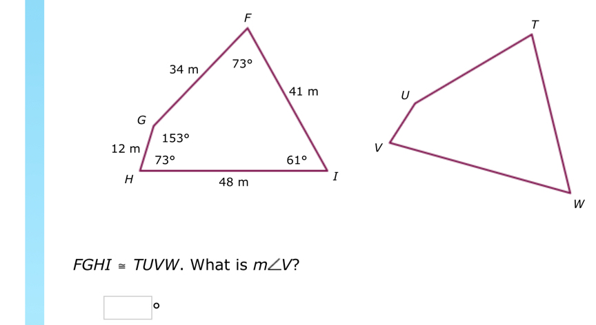 -(-)-(-) ≌ TUVW. What is m∠ V ?
□°