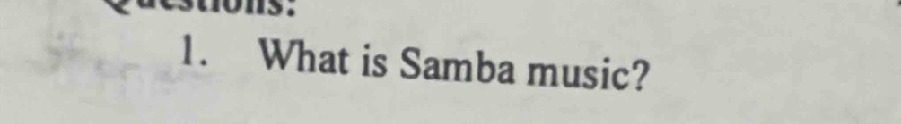 What is Samba music?