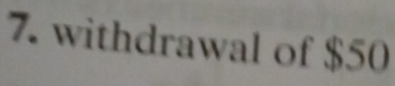 withdrawal of $50