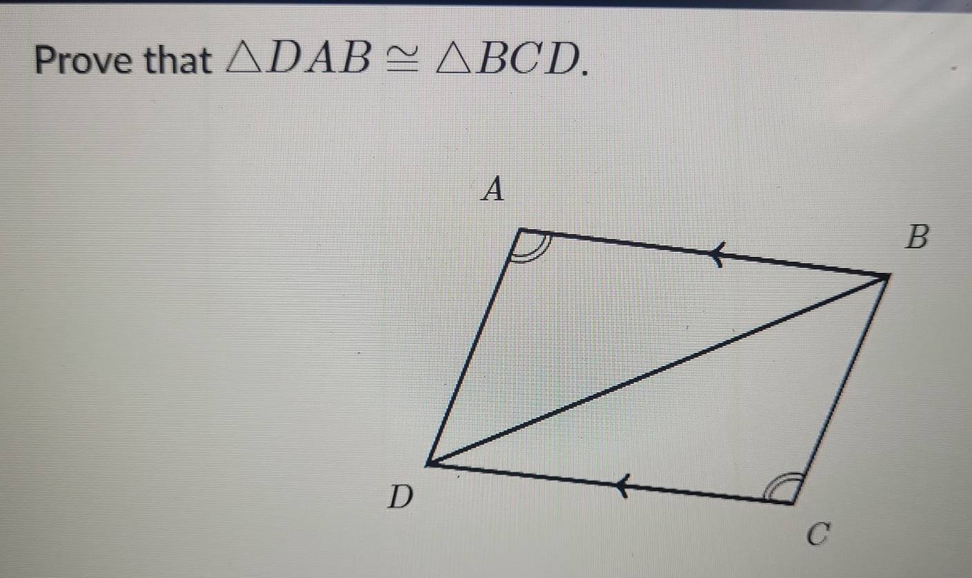 Prove that △ DAB≌ △ BCD.