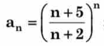 a_n=( (n+5)/n+2 )^n