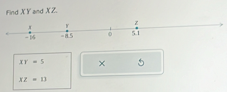 Find XY and XZ.
XY=5
×
XZ=13