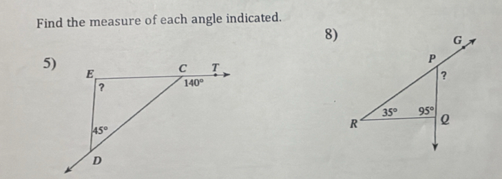 Find the measure of each angle indicated.
8)