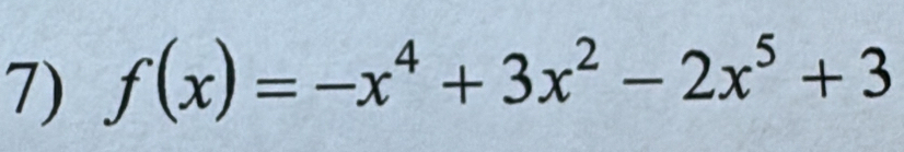 f(x)=-x^4+3x^2-2x^5+3