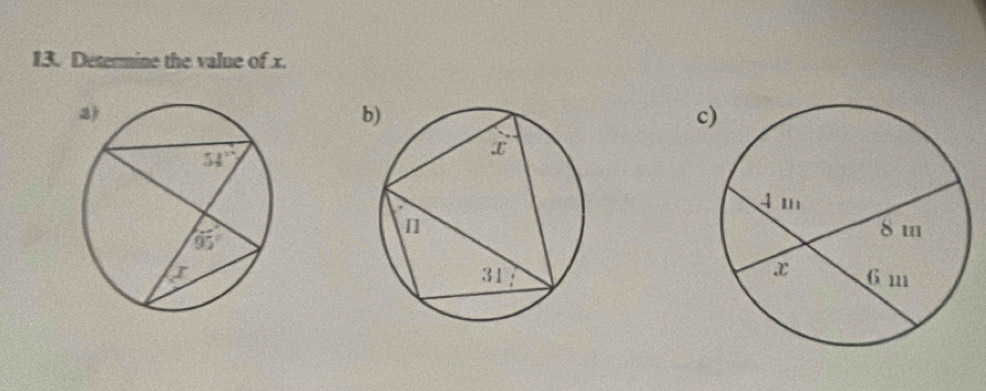 Determine the value of x
b)
c)