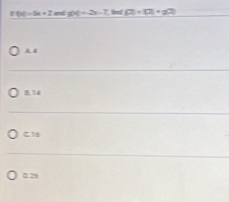 C=5n+2 g(x)=-2x-7 (3)=(2)+g(3). 14
C. 16
1 25