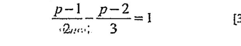  (p-1)/.2.p-1 - (p-2)/3 =1
I