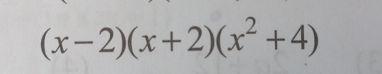 (x-2)(x+2)(x^2+4)