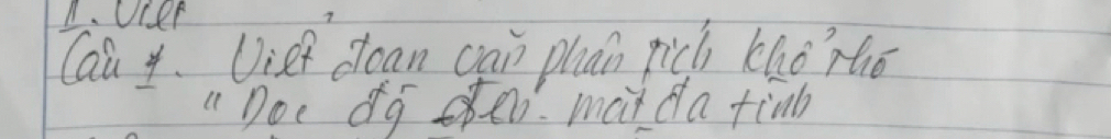 A、Ucep 
Cal 4. Diet dean gan plān pich Kho^,Nio 
"Doe do ohen. mat da tinb