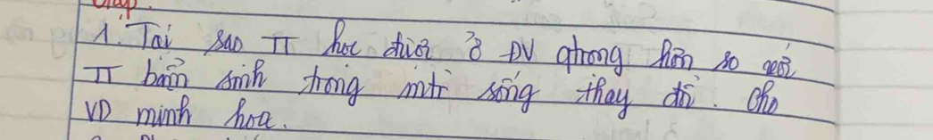 A Tai sao TT Aut Zhiei 8 pV ghrong hán 30 aen? 
Iī bain sin hōng mǎi sóng thay ¢à. ch 
vD minh hoa.