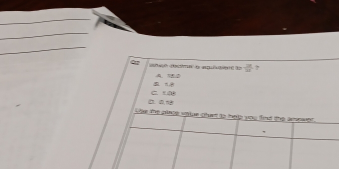 Solved: Which decimal is equiivalent to 38/32 ? A. 1B0 B. 11. C. 1.IB D ...