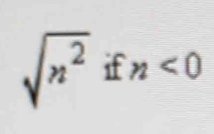 sqrt(n^2)ifn<0</tex>