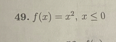 f(x)=x^2, x≤ 0