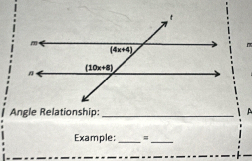 Angle Relationship:_
Example: _=_