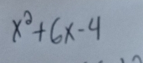 x^2+6x-4