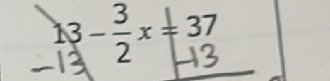 13− − × + 37