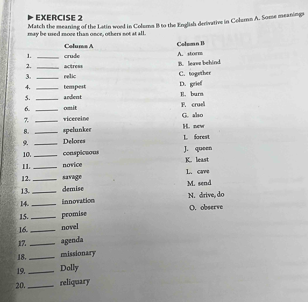 Solved: Match the meaning of the Latin word in Column B to the English  derivative in Column A. Som [Others]