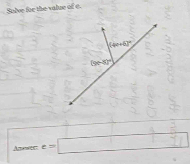 Solve for the value of e.
2x
 3/8 
Answer: c=□