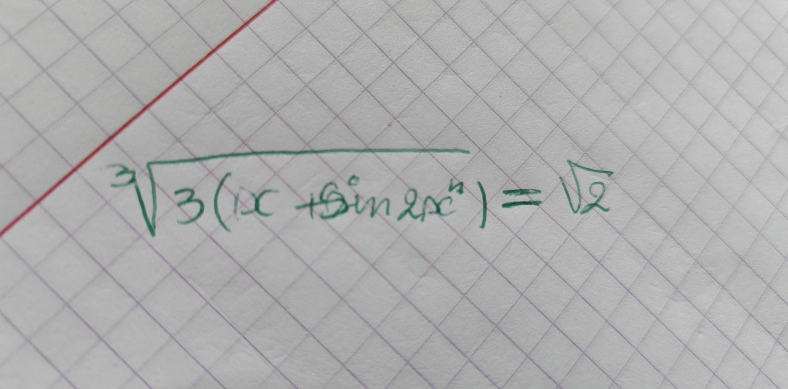 sqrt[3](3(x+sin 2x^4))=sqrt(2)