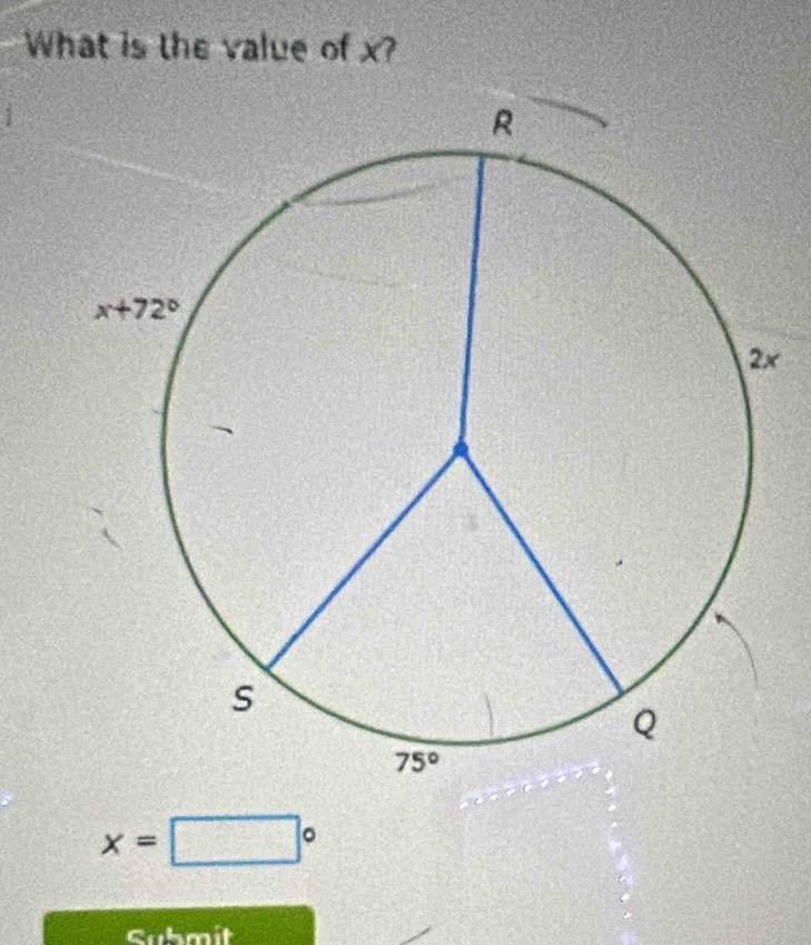 What is the value of x?
×
x=□°
Cubmit