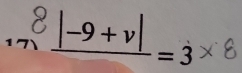 1 frac |-9+v|=3