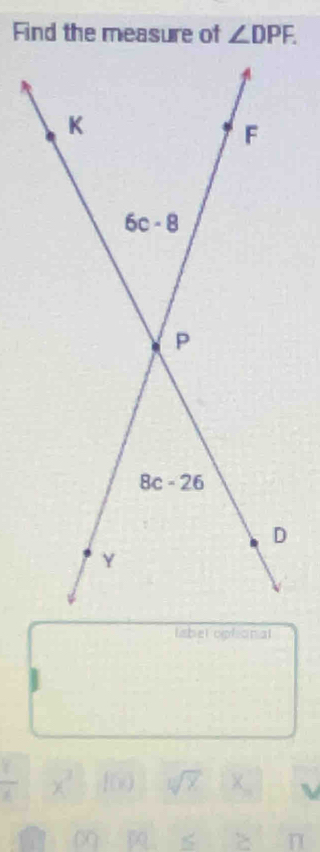 Find the measure of ∠ DPF.
sqrt[12](x) ×