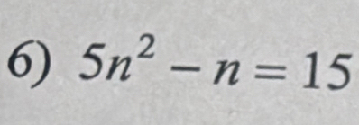 5n^2-n=15