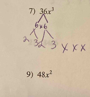 36x^3
9) 48x^2