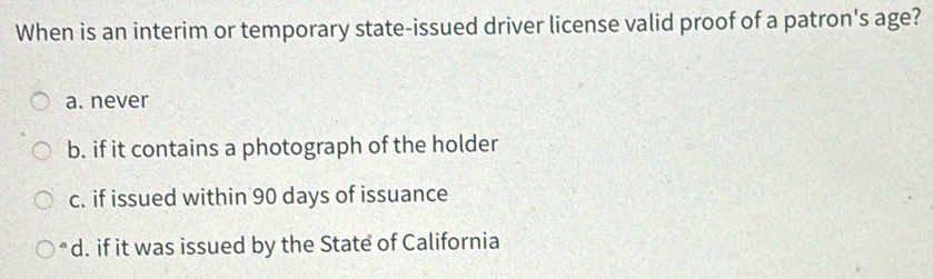 Solved: When is an interim or temporary state-issued driver license ...