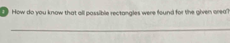 How do you know that all possible rectangles were found for the given area?