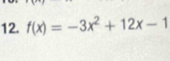 f(x)=-3x^2+12x-1