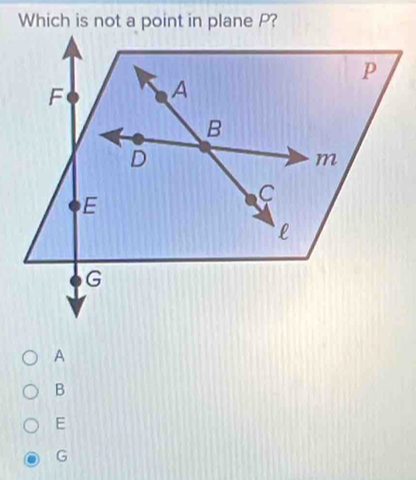 Which is not a point in plane P?
A
B
E
G