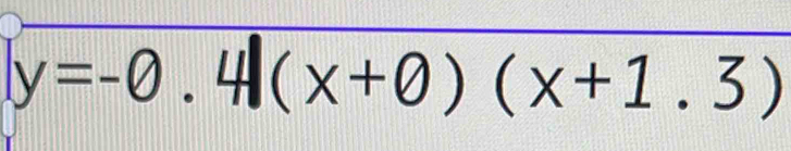 y=-0.4(x+0)(x+1.3)