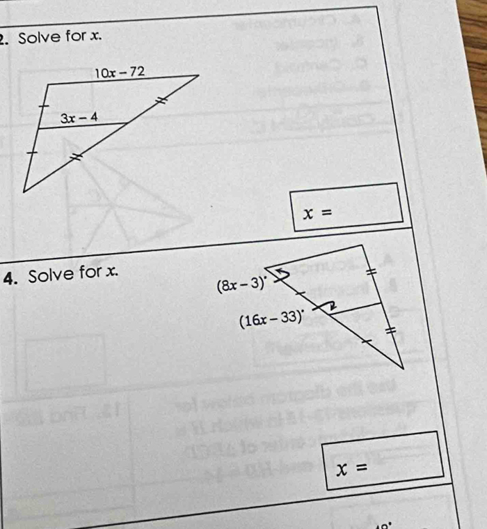 Solve for x.
x=
4. Solve for x.
x=