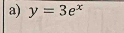 y=3e^x