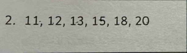 11, 12, 13, 15, 18, 20