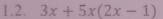 3x+5x(2x-1)