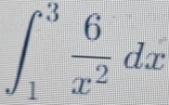 ∈t _1^(3frac 6)x^2dx