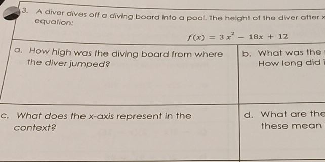 Solved: A diver dives off a diving board into a pool. The height of the ...