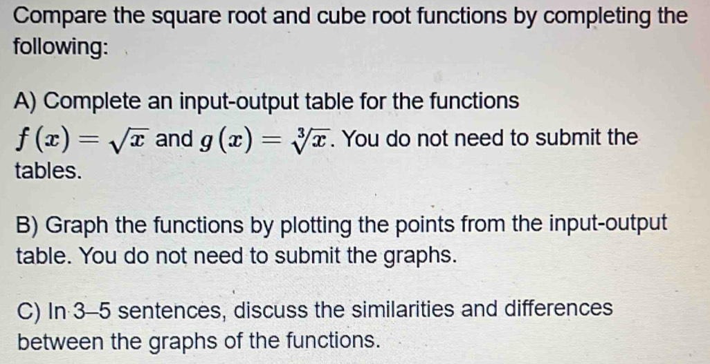 Solved: Compare the square root and cube root functions by completing ...