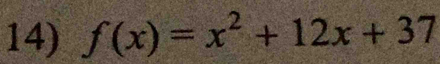 f(x)=x^2+12x+37