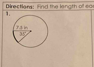 Directions: Find the length of ea
1.