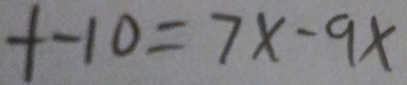 f-10=7x-9x