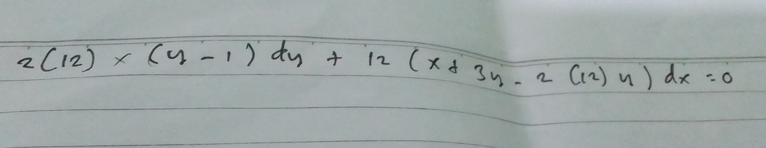 2(12)* (y-1)dy+12(x+3y-2(12)y)dx=0