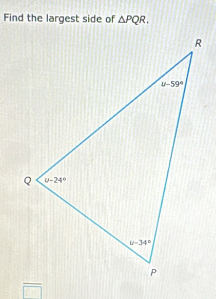 Find the largest side of △ PQR.
P(10|