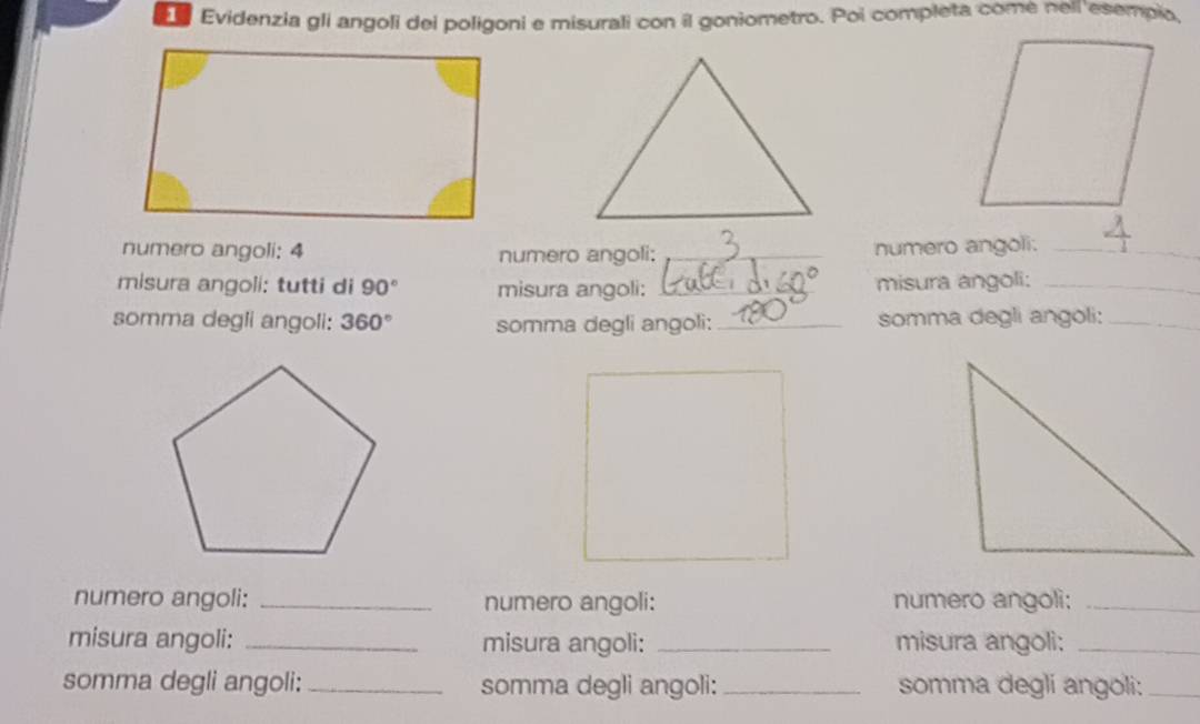 Risolto:Evidenzia gli angoli dei poligoni e misurali con il goniometro ...