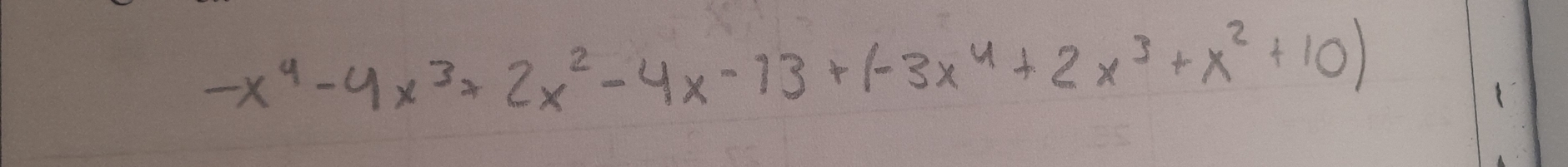 -x^4-4x^3+2x^2-4x-13+(-3x^4+2x^3+x^2+10)