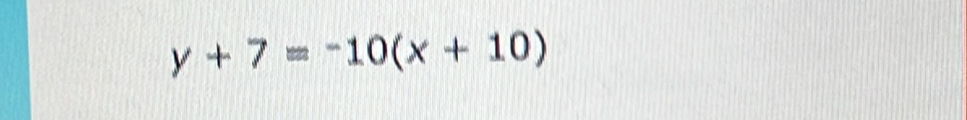 y+7=-10(x+10)