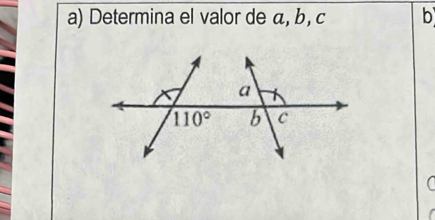 Determina el valor de a, b, c b