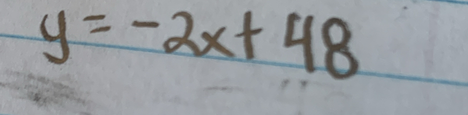 y=-2x+48